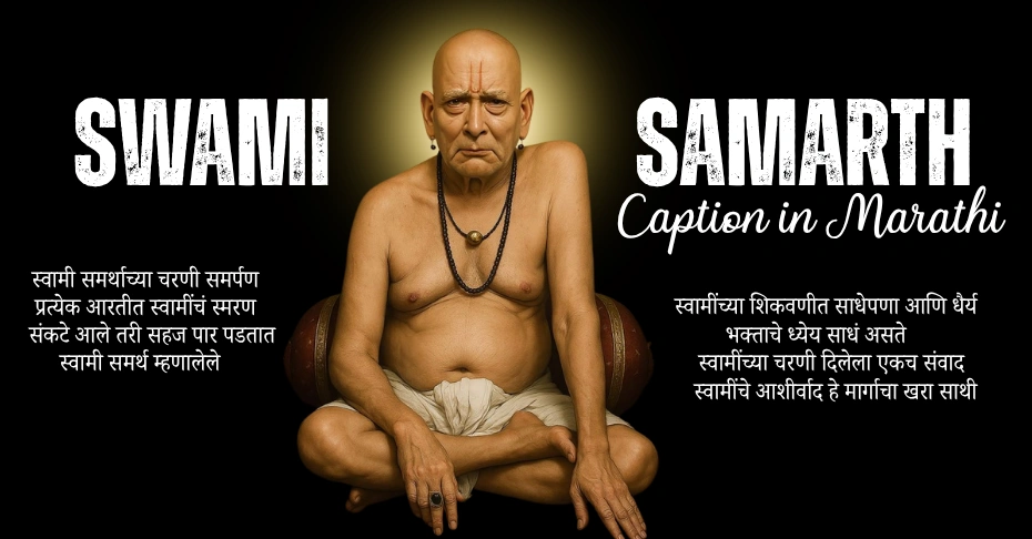 65+ Calm and Peaceful Swami Samarth Caption in Marathi | Simple Marathi Ukhane