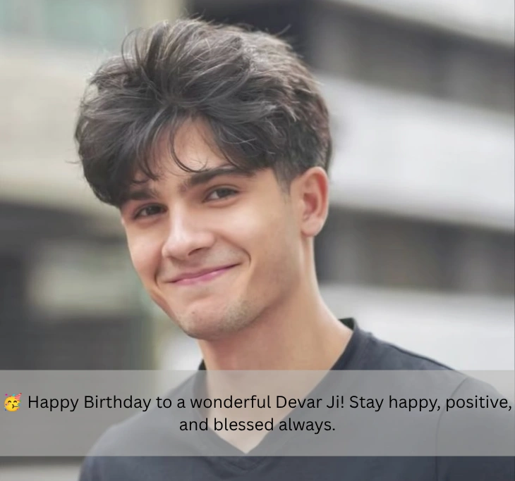 Happy Birthday Wishes For Devar Ji In English 